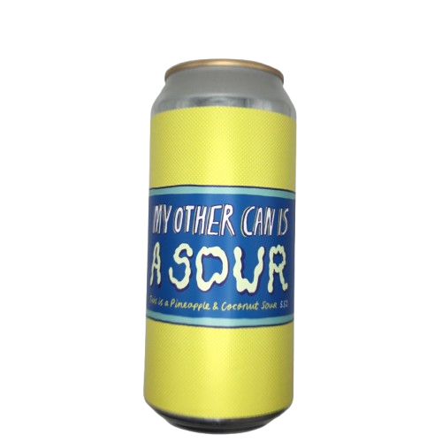 My Other Can Is A Sour